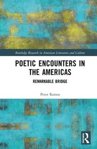 bokomslag Poetic Encounters in the Americas