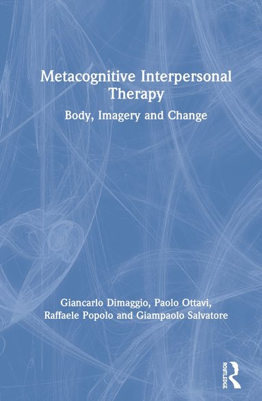 bokomslag Metacognitive Interpersonal Therapy