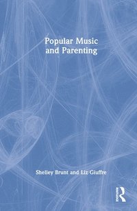 bokomslag Popular Music and Parenting