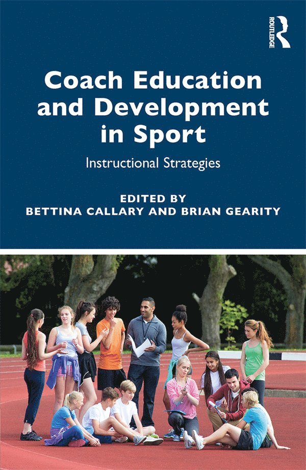 Coach Education and Development in Sport 1