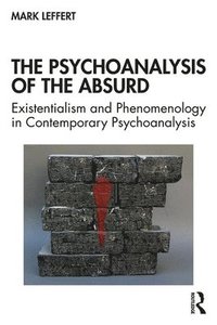 bokomslag The Psychoanalysis of the Absurd