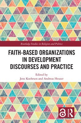 bokomslag Faith-Based Organizations in Development Discourses and Practice
