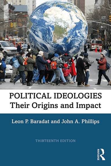 Leon P. Baradat, John A. Phillips - Political Ideologies, Häftad