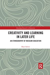 bokomslag Creativity and Learning in Later Life