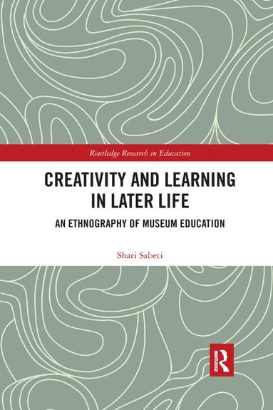 bokomslag Creativity and Learning in Later Life