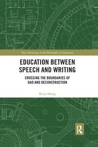bokomslag Education between Speech and Writing