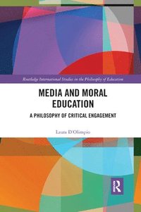bokomslag Media and Moral Education