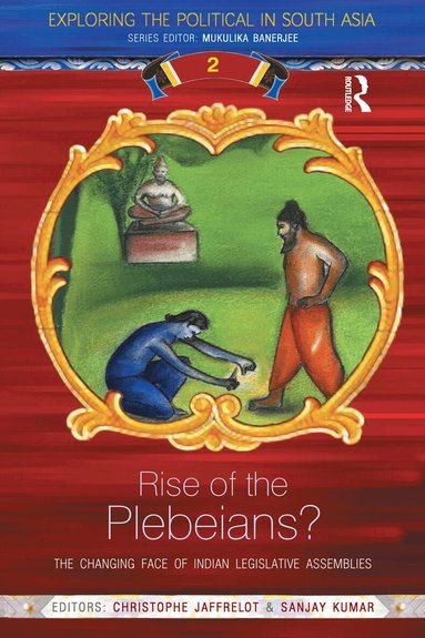 Christophe Jaffrelot, Sanjay Kumar - Rise of the Plebeians?, Häftad