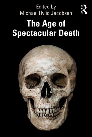 Michael Hviid Jacobsen - Age of Spectacular Death, Häftad