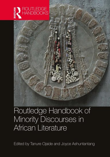 bokomslag Routledge Handbook of Minority Discourses in African Literature