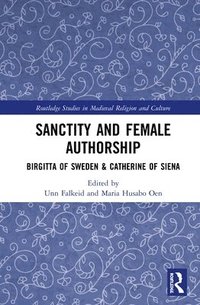bokomslag Sanctity and Female Authorship
