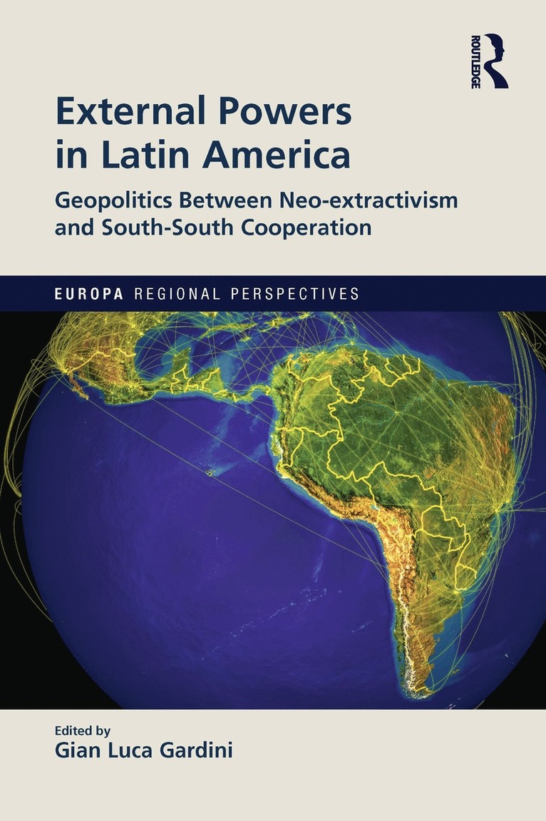 Gian Luca Gardini - External Powers in Latin America, Inbunden