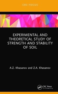 bokomslag Experimental and Theoretical Study of Strength and Stability of Soil