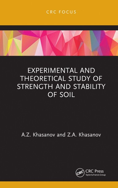 bokomslag Experimental and Theoretical Study of Strength and Stability of Soil