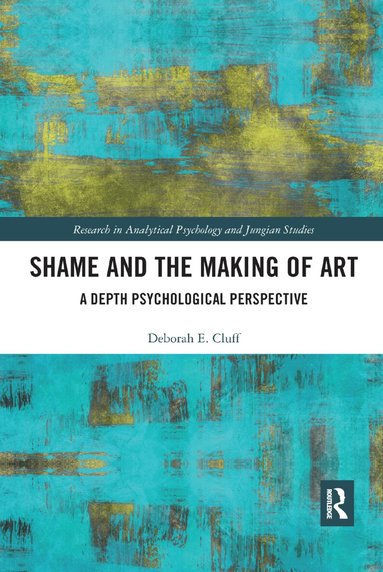 Deborah Cluff - Shame and the Making of Art, Häftad