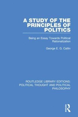 A Study of the Principles of Politics 1