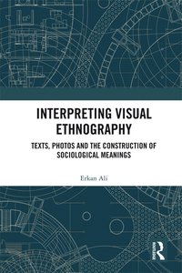 bokomslag Interpreting Visual Ethnography