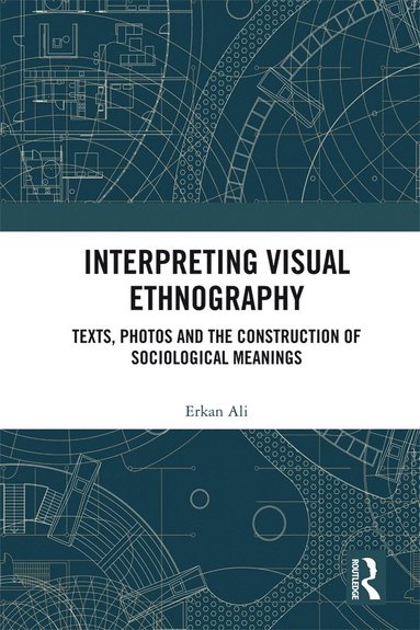 bokomslag Interpreting Visual Ethnography