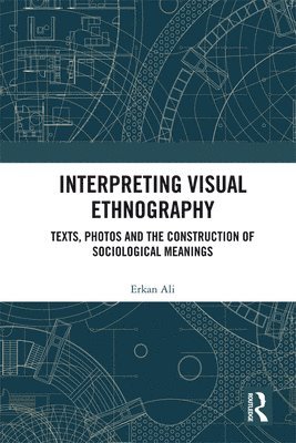 Interpreting Visual Ethnography 1