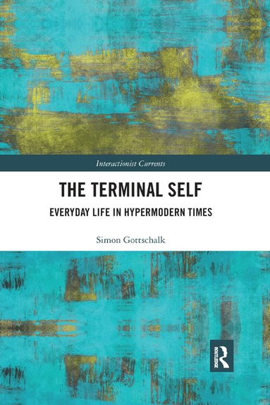 Simon Gottschalk - Terminal Self, Häftad