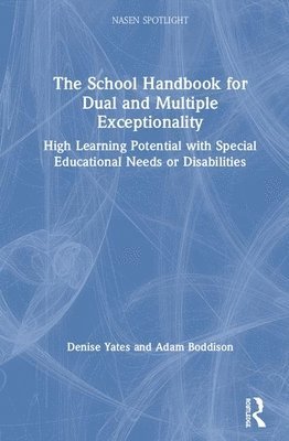 bokomslag The School Handbook for Dual and Multiple Exceptionality