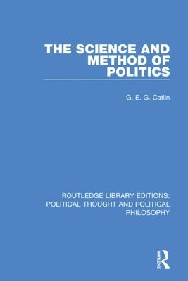 bokomslag The Science and Method of Politics