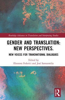 bokomslag New Perspectives on Gender and Translation