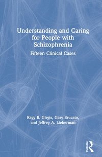 bokomslag Understanding and Caring for People with Schizophrenia