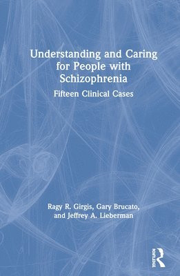 bokomslag Understanding and Caring for People with Schizophrenia