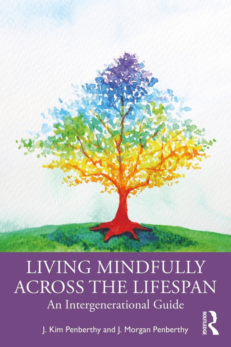 Living Mindfully Across the Lifespan 1