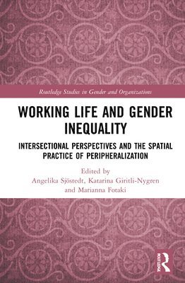 Working Life and Gender Inequality 1