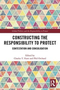 bokomslag Constructing the Responsibility to Protect