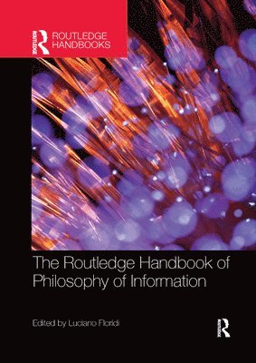 Luciano Floridi - Routledge Handbook of Philosophy of Information, Häftad