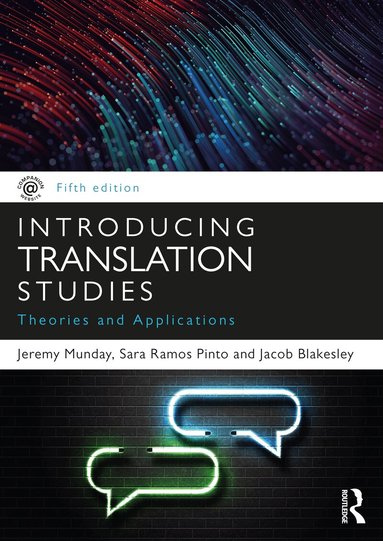 Jeremy Munday, Sara Ramos Pinto, Jacob Blakesley - Introducing Translation Studies, Häftad