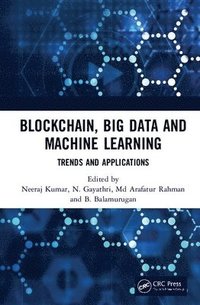 bokomslag Blockchain, Big Data and Machine Learning