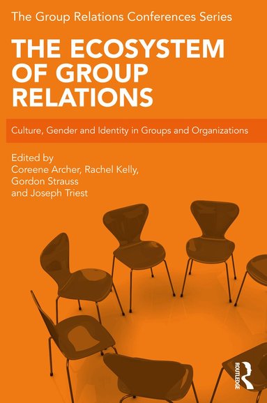 Coreene Archer, Rachel Kelly, Gordon Strauss, Joseph Triest - Ecosystem of Group Relations, Häftad