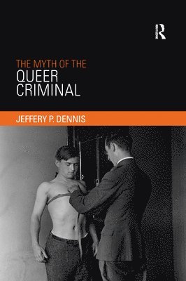 Myth of the Queer Criminal