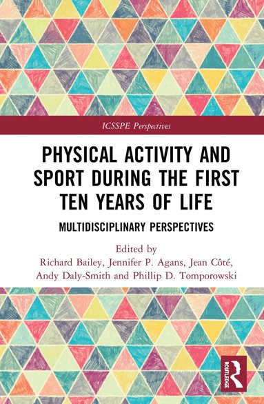 bokomslag Physical Activity and Sport During the First Ten Years of Life