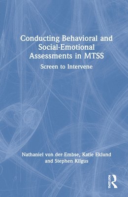 Conducting Behavioral and Social-Emotional Assessments in MTSS 1