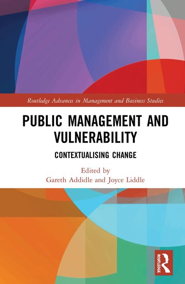 Gareth Addidle, Joyce Liddle - Public Management and Vulnerability, Inbunden