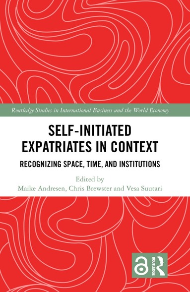 Maike Andresen, Chris Brewster, Vesa Suutari - Self-Initiated Expatriates in Context, Inbunden