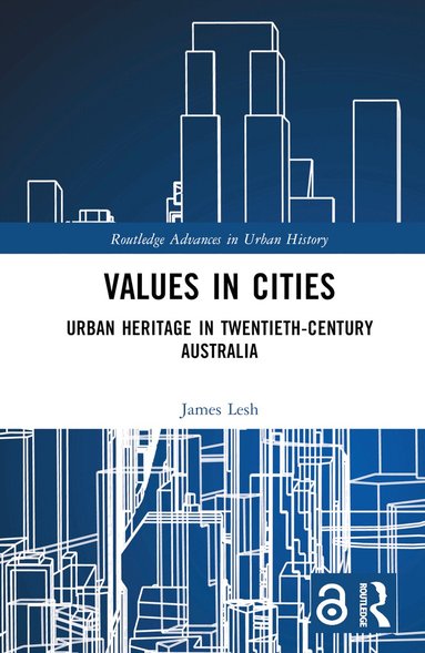 James Lesh - Values in Cities, Inbunden