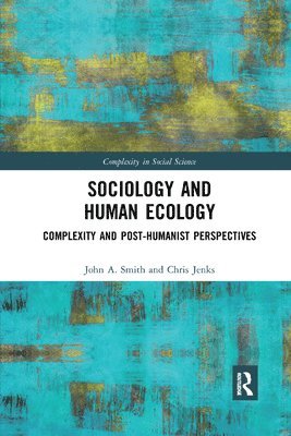 bokomslag Sociology and Human Ecology