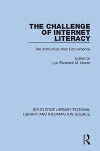 bokomslag The Challenge of Internet Literacy