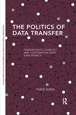 bokomslag The Politics of Data Transfer