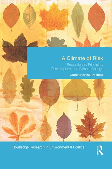 Lauren Hartzell-Nichols - Climate of Risk, Häftad