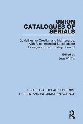 Union Catalogues of Serials 1