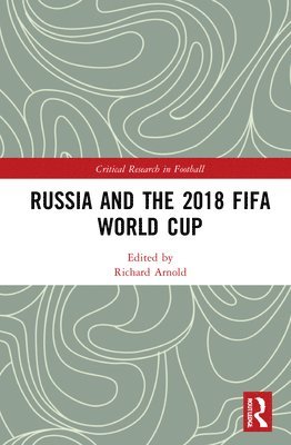 bokomslag Russia and the 2018 FIFA World Cup