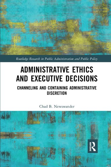 bokomslag Administrative Ethics and Executive Decisions