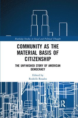 Community as the Material Basis of Citizenship 1